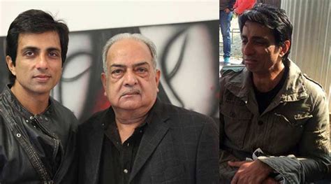 sonu sood s father passes away actor says he is