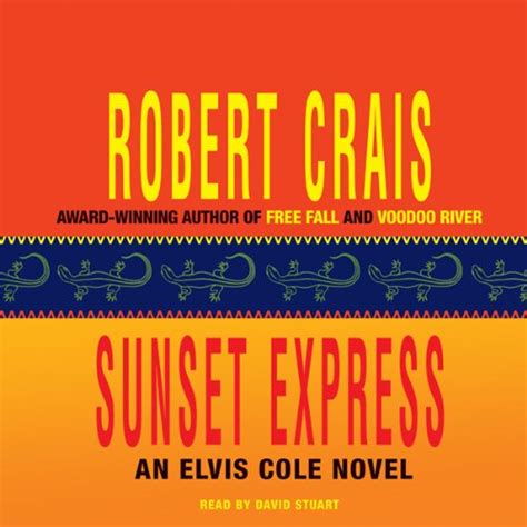 Sunset Express An Elvis Cole Joe Pike Novel Book 6