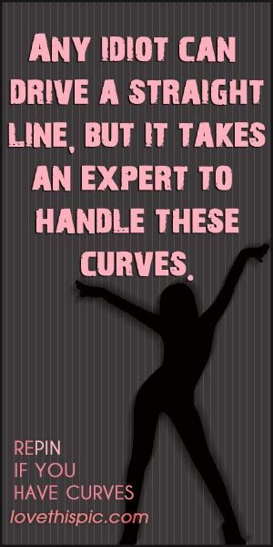 curves quotes quotesgram