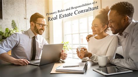 primary roles  responsibilities   real estate consultant