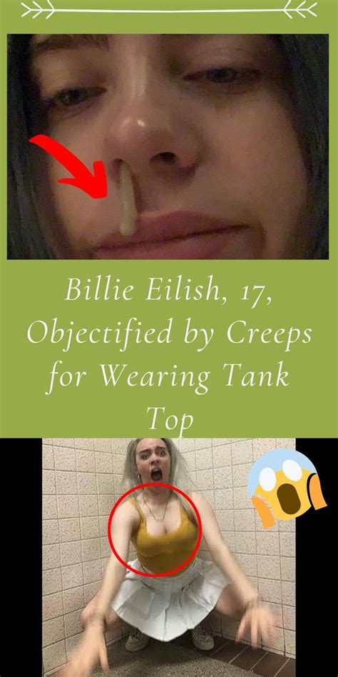 billie eilish  objectified  creeps  wearing tank top funny memes funny jokes funny