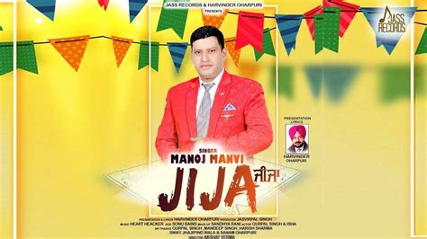 Latest Punjabi Song Jija Sung By Manoj Manvi Punjabi Video Songs