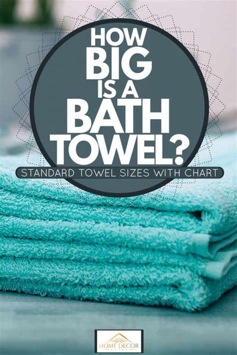 normal bath towel dimensions bath sheet  bath towel    difference home decor bliss