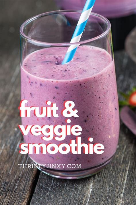 Fruit And Veggie Smoothie Recipe Thrifty Jinxy
