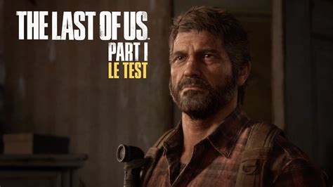 test the last of us part i youtube