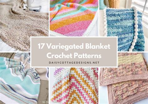 variegated yarn crochet patterns   daisy cottage designs