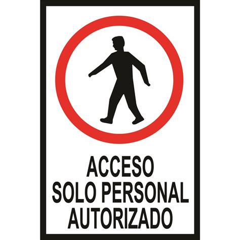 letrero acceso solo personal autorizado xcm grafica letrilandia