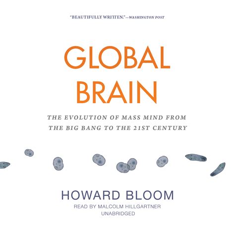 global brain audiobook written  howard bloom downpourcom