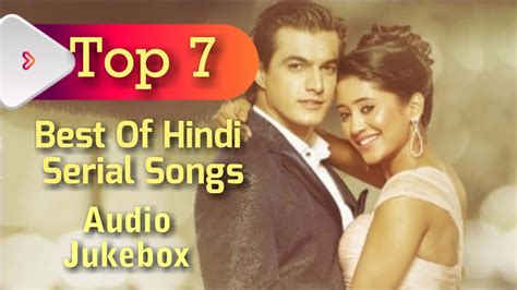 top    hindi serial songs youtube