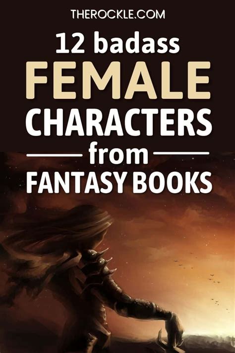 12 badass female characters from fantasy books