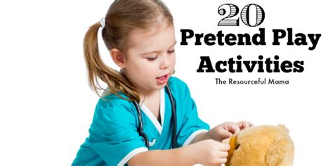lets  playing  pretend play activities  resourceful mama