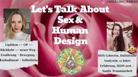 lets talk about sex und human design youtube