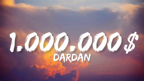 Dardan 1 000 000 Lyrics Youtube