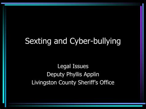 Ppt Sexting And Cyber Bullying Powerpoint Presentation Free Download