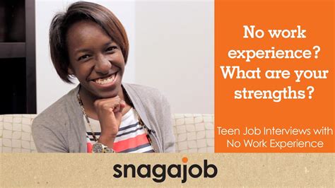No Work Experience What Are Your Strengths Teen Job