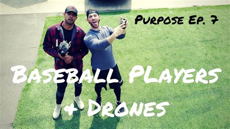 ep  drones  baseball players youtube