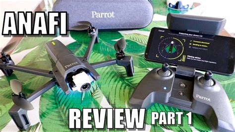 parrot anafi drone review part   depth unboxing inspection setup updating drone