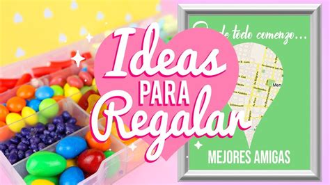 6 Regalos Originales Para Tu Mejor Amiga O Novio A Ideas