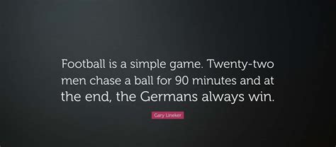 Download Gary Lineker Football Quote Simple Game Wallpaper