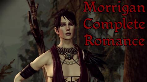 dragon age origins morrigan complete romance youtube
