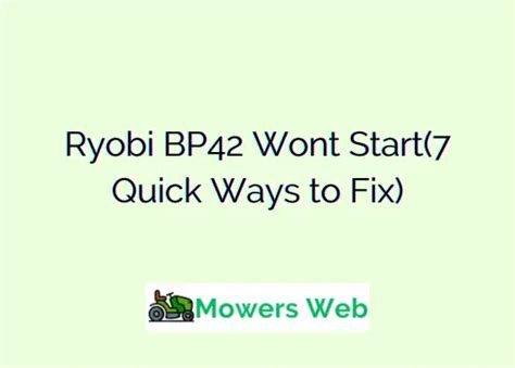 ryobi bp wont start quick ways  fix mowers web