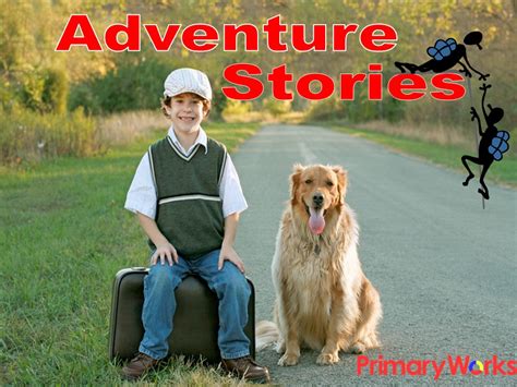 adventure stories  ks english lesson  literacy narrative unit
