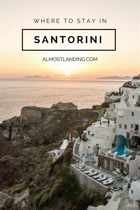Where To Stay In Santorini Our Santorini Accommodation Guide Best
