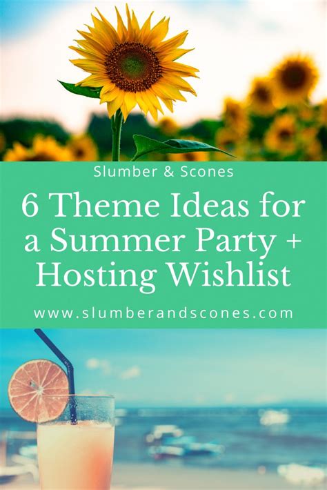 theme ideas   summer party slumber  scones