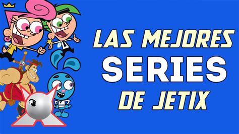 las  mejores series de jetix youtube