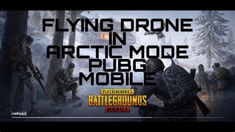 flying drone  arctic mode pubg mobile abid gamer youtube