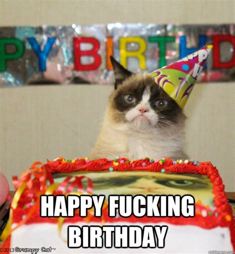 Happy Fucking Birthday Grumpy Cat Birthday Quickmeme