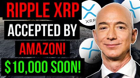 xrp   jeff bezos confirms xrp partnership  amazon xrp price prediction youtube
