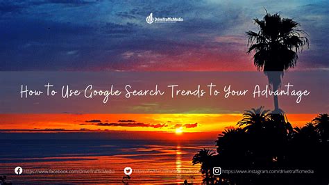 google search trends   advantage