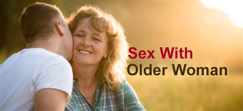 sex with an old woman good or bad