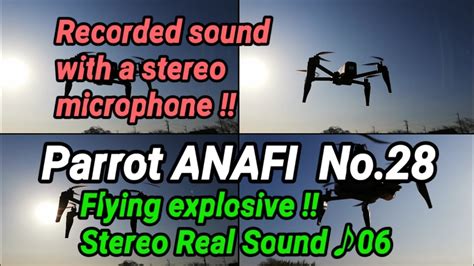 parrot anafi  stereo soundrecorded   stereo separate microphone youtube