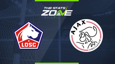 uefa champions league lille  ajax preview prediction  stats zone