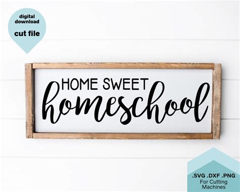 homeschool svg dxf png only home sweet homeschool sign etsy
