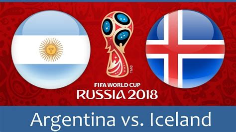 Argentina Vs Iceland 16 June 2018 Matches Highlights