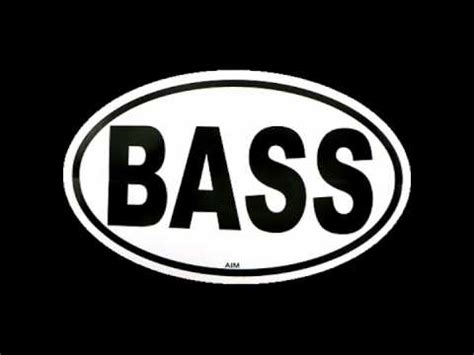bass full version youtube