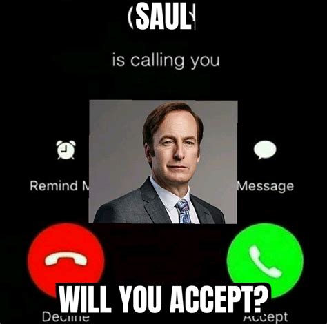 saul  calling    accept phone call interruption