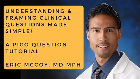 pico question tutorial understanding  framing clinical research