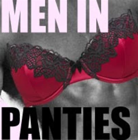 why i like my men to wear lingerie pairedlife