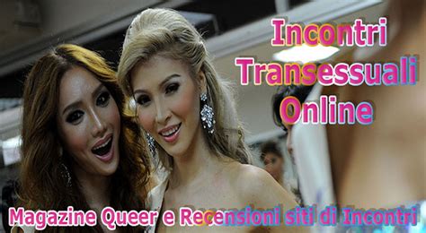 incontri online transgender siti di dating la mia fidanzata transex