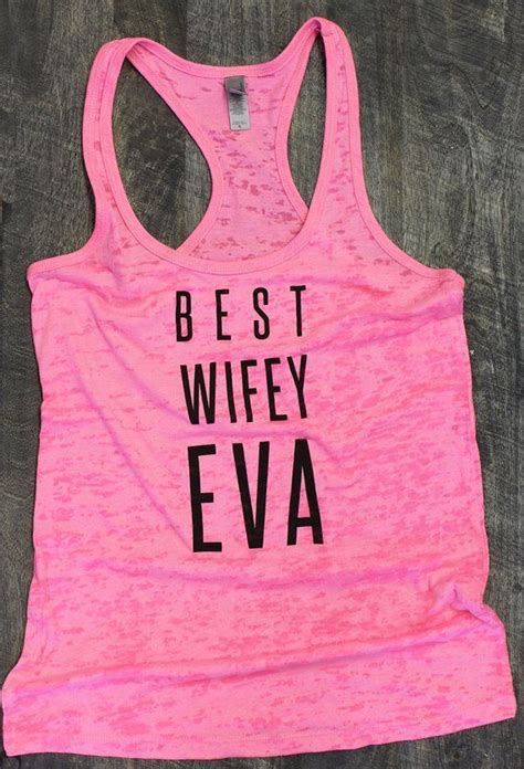 best wifey eva tank wifey shirt wifey tank wife life shirt t for her wife t mrs