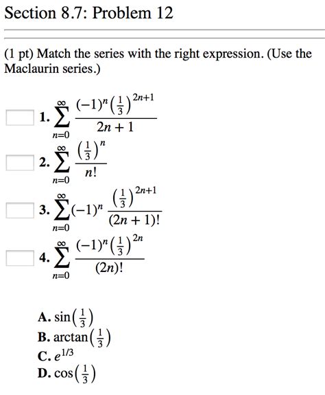 Solved Match The Series With The Right Expression Use T