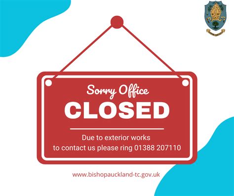 office closed for external works 16th may 2023 bishop auckland town