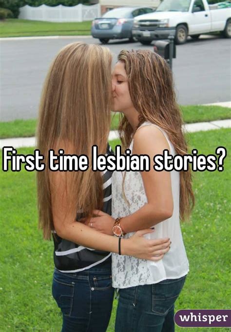 first time lesbian stories