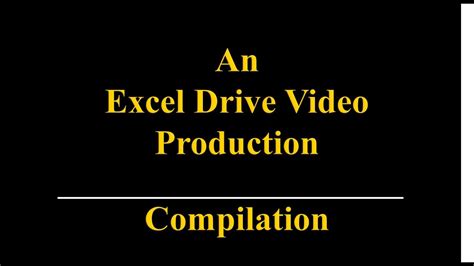 excel drive video compilation youtube