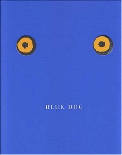 pin  marla stroup  books blue dog art blue dog dog books