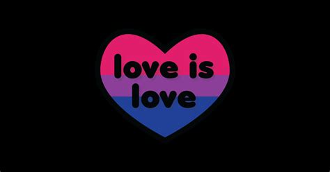 Love Is Love [bisexual] Love Is Love Sticker Teepublic